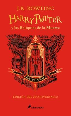 HARRY POTTER 7: LAS RELIQUIAS DE LA MUERTE (GRYFFINDOR 20º ANIV)