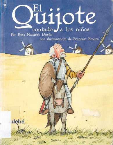 EL QUIJOTE CONTADO A LOS NIÑOS (VERSIÓN ESCOLAR PARA EP)