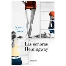LAS SEÑORAS HEMINGWAY