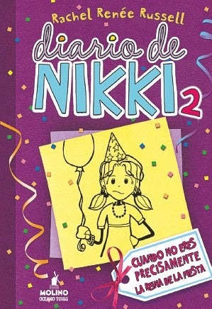 DIARIO DE NIKKI 2: CUANDO NO ERES LA REINA DE LA FIESTA PRECISAMENTE.