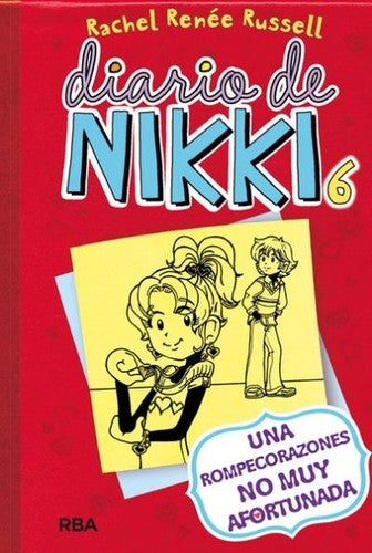 DIARIO DE NIKKI 6: UNA ROMPECORAZONES NO MUY AFORTUNADA