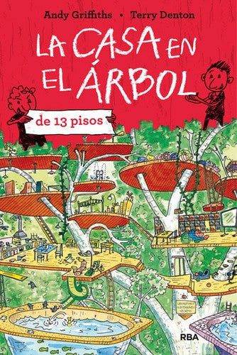 LA CASA EN EL ÁRBOL 1. LA CASA EN EL ÁRBOL DE 13 PISOS.