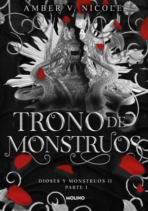 DIOSES Y MONSTRUOS 2: TRONO DE MONSTRUOS. PARTE 1