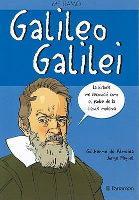 ME LLAMO? GALILEO GALILEI