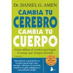 CAMBIA TU CEREBRO, CAMBIA TU CUERPO