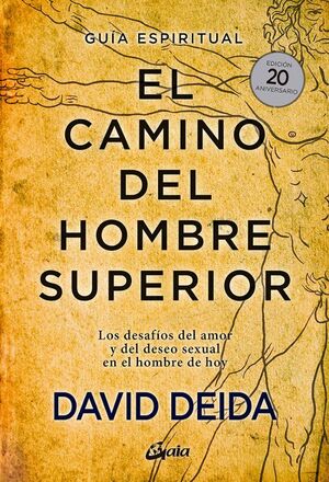 EL CAMINO DEL HOMBRE SUPERIOR