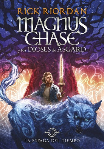 MAGNUS CHASE 1: ESPADA DEL TIEMPO