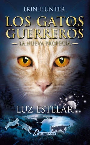 LOS GATOS GUERREROS, LA NUEVA PROFECÍA 4: LUZ ESTELAR