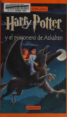 HARRY POTTER 3: EL PRISIONERO DE AZKABAN (TAPA DURA)