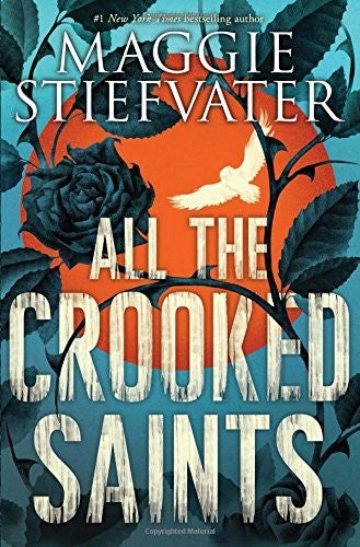 *ALL THE CROOKED SAINTS