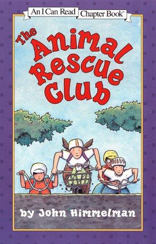 ANIMAL RESCUE CLUB, THE (I CAN READ LEVEL 4)