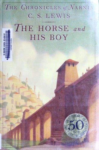CHRONICLES OF NARNIA 3: THE HORSE AND HIS BOY