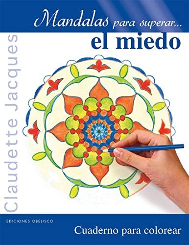 * MANDALAS PARA SUPERAR... EL MIEDO