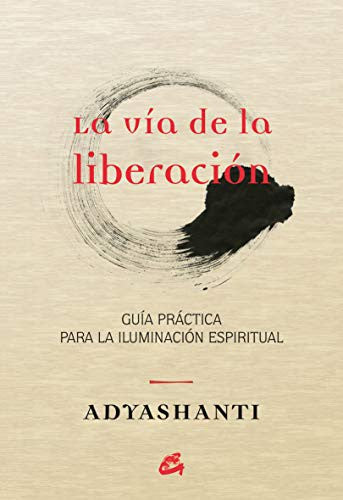 * LA VÍA DE LA LIBERACIÓN