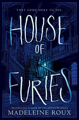 *HOUSE OF FURIES