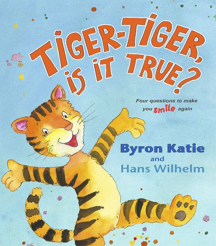 TIGER-TIGER, IS IT TRUE?: FOUR QUESTIONS TO MAKE YOU SMILE AGAIN