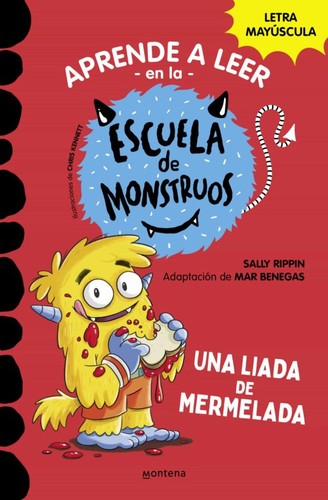 ESCUELA DE MONSTRUOS 2: UNA LIADA DE MERMELADA