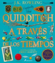 *QUIDDITCH A TRAVÉS DE LOS TIEMPOS - ILUSTRADO