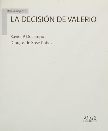 MALETA MAGICA. DECISIÓN DE VALERIO