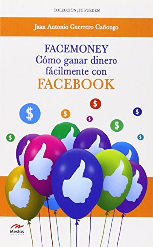 FACEMONEY, CÓMO GANAR DINERO FACILMENTE CON FACEBOOK