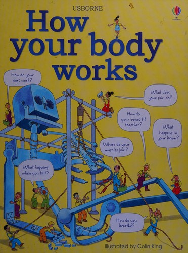 HOW YOUR BODY WORKS