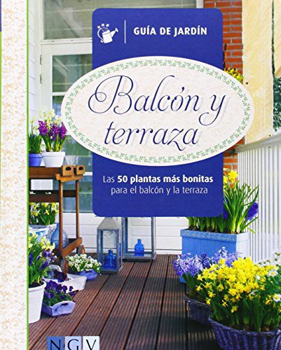 * BALCON Y TERRAZA -GUIA DE JARDIN-