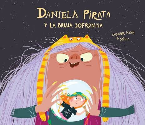 DANIELA PIRATA Y LA MALVADA BRUJA SOFRONISA