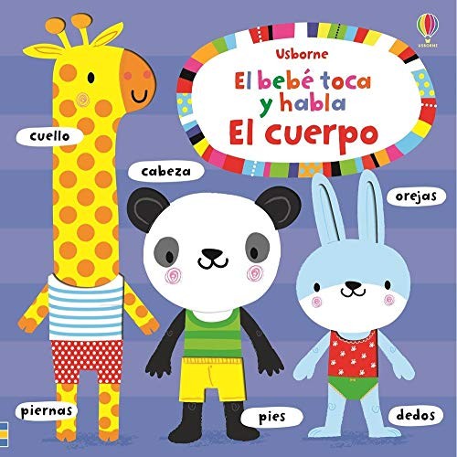 EL BEBE TOCA Y HABLA: EL CUERPO