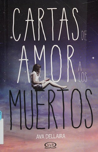CARTAS DE AMOR A LOS MUERTOS (tapa dura)