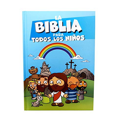 LA BIBLIA PARA TODOS LOS NINOS