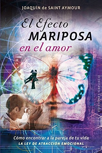 * EL EFECTO MARIPOSA EN EL AMOR