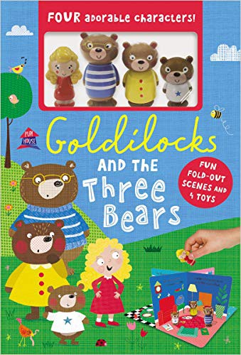 GOLDILOCKS AND THE THREE BEARS (PLAYHOUSE