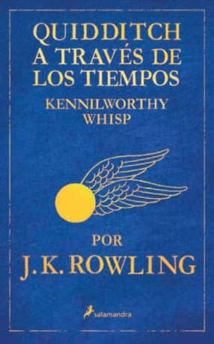 QUIDDITCH A TRAVÉS DE LOS TIEMPOS (BIBLIOTECA DE HOGWARTS)
