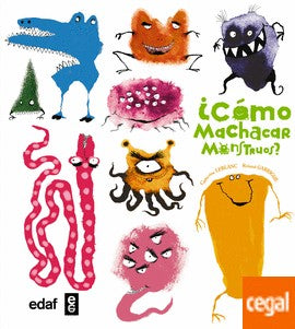 * ¿CÓMO MACHACAR MONSTRUOS?