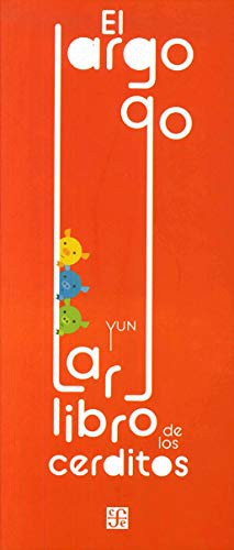 EL LARGO, LARGO LIBRO DE LOS CERDITOS
