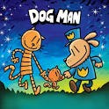 DOG MAN 1: THE ADVENTURES OF DOG MAN