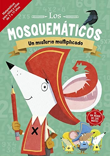 MOSQUEMATICOS, LOS: UN MISTERIO MULTIPLICADO