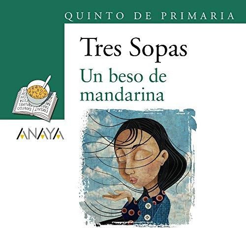 BLÍSTER "UN BESO DE MANDARINA" 5º DE PRIMARIA