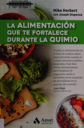 * LA ALIMENTACIÓN QUE TE FORTALECE DURANTE LA QUIMIO