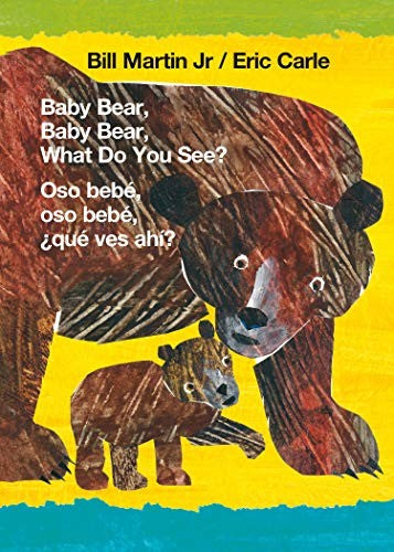 BABY BEAR, BABY BEAR, WHAT DO YOU SEE