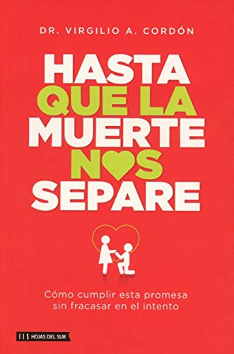 HASTA QUE LA MUERTE NOS SEPARE