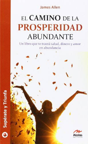 EL CAMINO DE LA PROSPERIDAD ABUNDANTE