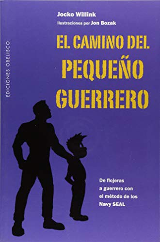 EL CAMINO DEL PEQUEÑO GUERRERO