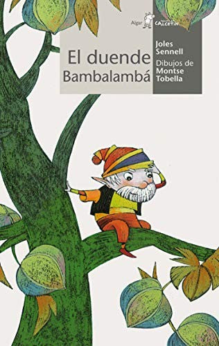 CALCETIN BLANCO: EL DUENDE BAMBALAMBÁ