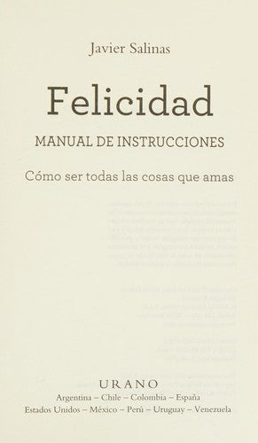 * FELICIDAD, MANUAL DE INSTRUCCIONES