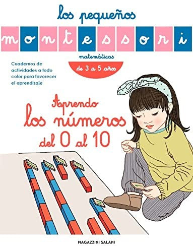 LOS PEQUEÑOS MONTESSORI: APRENDO LOS NÚMEROS DEL 0 AL 10