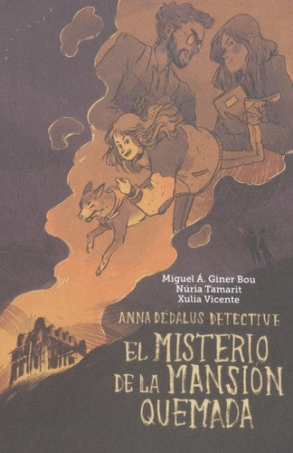 EL MISTERIO DE LA MANSIÓN QUEMADA