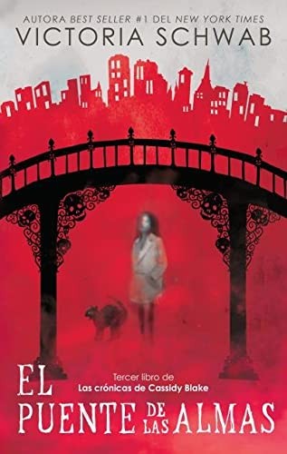 CASSIDY BLAKE 3: EL PUENTE DE LAS ALMAS