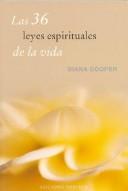 LAS 36 LEYES ESPIRITUALES DE LA VIDA
