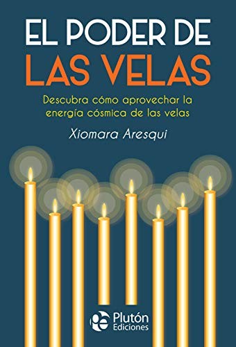 EL PODER DE LAS VELAS